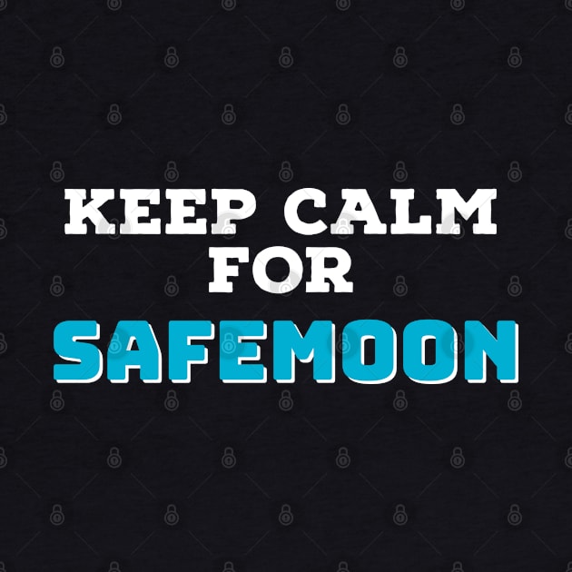 Keep calm for Safemoon by Imaginate